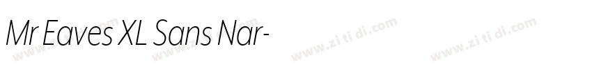 Mr Eaves XL Sans Nar字体转换